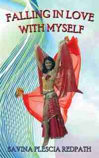 Falling in Love with Myself by Savina Plescia Redpath
