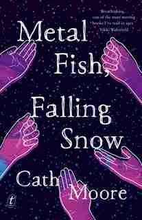 Metal Fish, Falling Snow by Cath Moore