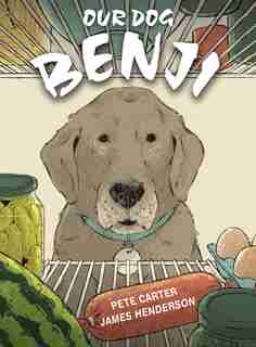 Our Dog Benji by Pete Carter