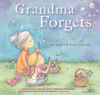 Grandma Forgets by Paul Russell