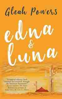 Edna and Luna by Gleah Powers