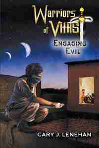 Engaging Evil by Cary J Lenehan