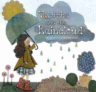 Tabitha And The Raincloud by Devon Sillett