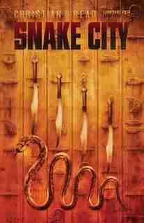 Snake City by Christian D Read