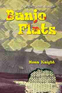 Banjo Flats by Mona Knight