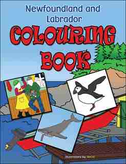 Newfoundland and Labrador Colouring Book by Necie Mouland