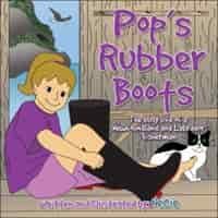 Pop's Rubber Boots: The Busy Life of a Newfoundland and Labrador Fisherman by Necie Mouland