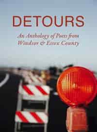 Detours: An Anthology Of Poets From Windsor & Essex County by Susan Holbrook
