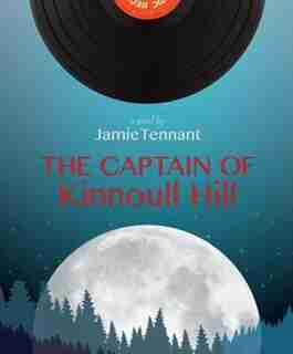The Captain Of Kinnoull Hill by Jamie Tennant