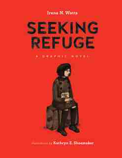 Seeking Refuge by Irene Watts
