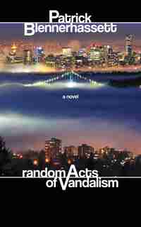 Random Acts of Vandalism by Blennerhassett