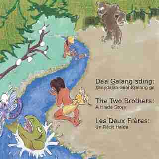 The Two Brothers: A Haida Story by Diane Brown
