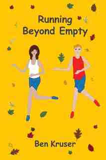 Running Beyond Empty by Ben Kruser