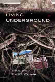 Living Underground by Ruth Walker
