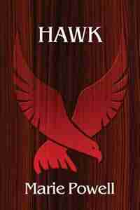 Hawk by Marie Powell