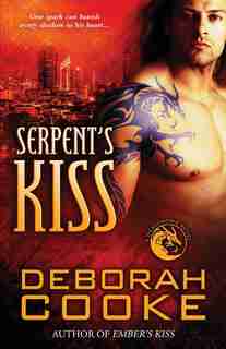Serpent's Kiss: A Dragonfire Novel by Deborah Cooke