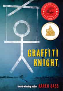 Graffiti Knight by Karen Bass