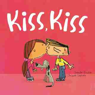 Kiss, Kiss by Jennifer Couëlle