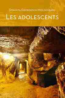 Les Adolescents (cour D'or) - 2nd Edition by Domnita Georgescu-Moldoveanu