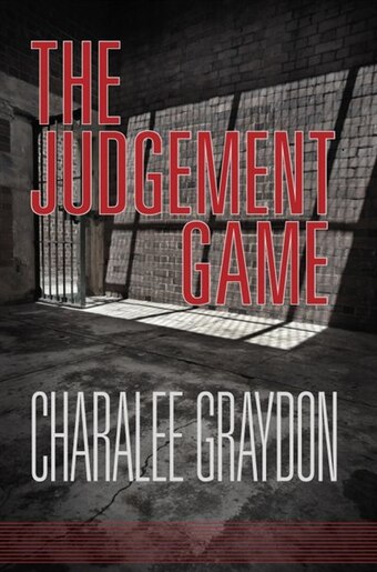 The Judgement Game by Charalee Graydon