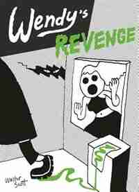 Wendy's Revenge by WALTER SCOTT