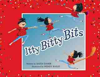 Itty Bitty Bits by Anita Daher
