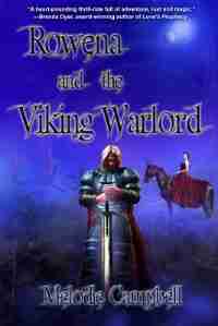 Rowena and the Viking Warlord by Melodie Campbell