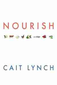 NOURISH by Cait Lynch