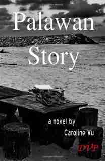 Palawan Story by Caroline Vu