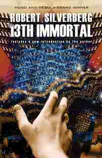 The 13th Immortal by ROBERT SILVERBERG