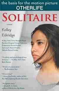 Solitaire: a novel by Kelley Eskridge