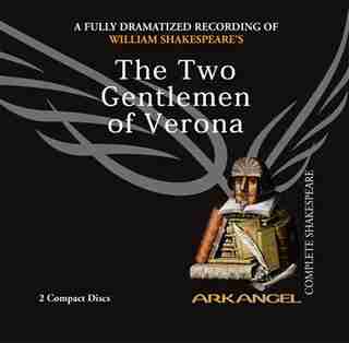 The Two Gentlemen of Verona by William Shakespeare
