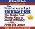 The Successful Investor What 80 Milli!   on People Need To Know To - the successful investor what 80 million people need to know to invest profitably and avoid