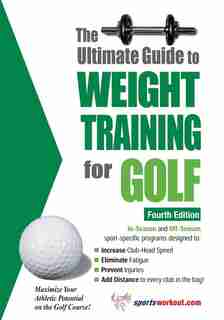 Ultimate Guide to Weight Training for Golf by Rob Price,Rob