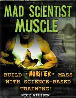 Mad Scientist Muscle by Nick Nilsson