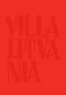 Nomeda & Gediminas Urbonas: Villa Lituania by Simon Rees