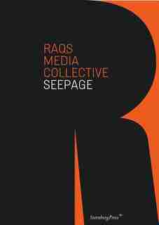 Seepage by Raqs Media Collective