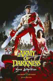Army Of Darkness Collected Edition by Sam Raimi