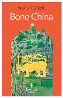 Bone China by Roma Tearne