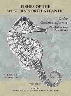 Order Gasterosteiformes: Part 8 by C. E. Dawson