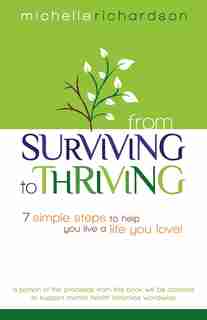 From Surviving to Thriving by Michelle Richardson
