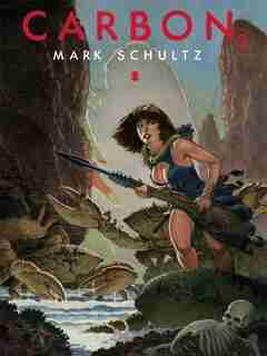 Carbon 2 by Mark Schultz