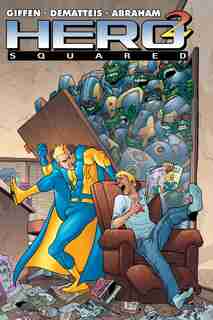 Hero Squared, Vol.1: Vol 1, Bk. 1-4, No. 2 by Keith Giffen