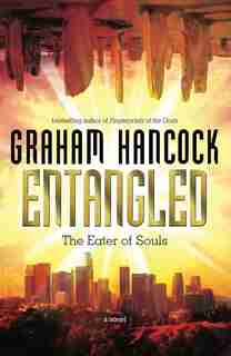 Entangled by Graham Hancock