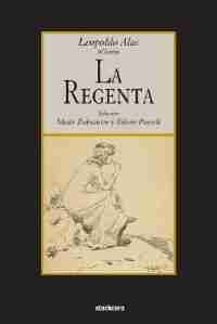 La Regenta by Leopoldo Alas