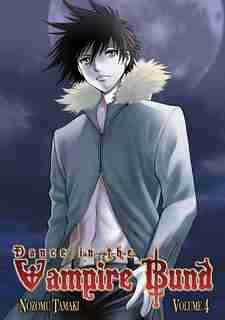 Dance In The Vampire Bund Vol. 4 by Nozomu Tamaki