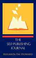 The Self-Publishing Journal by Assuanta Fay Howard