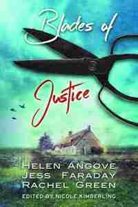 Blades of Justice by Jess Faraday
