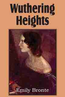 Wuthering Heights by Emily Bronte