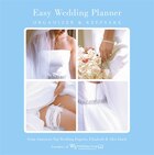 Easy Wedding Planner, Organizer & Keepsake: Celebrating the Most Memorable Day of Your Life